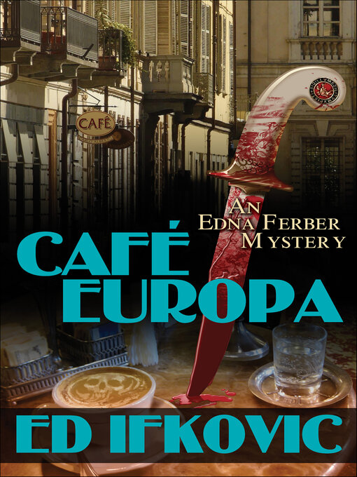 Title details for Cafe Europa by Ed Ifkovic - Wait list